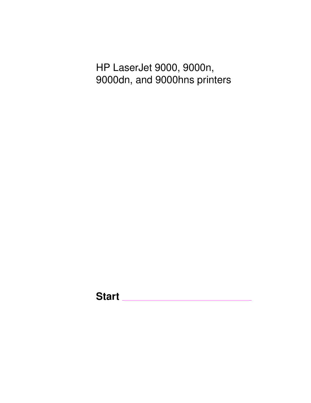 HP 9000n, 9000hns, 9000dn manual Start 