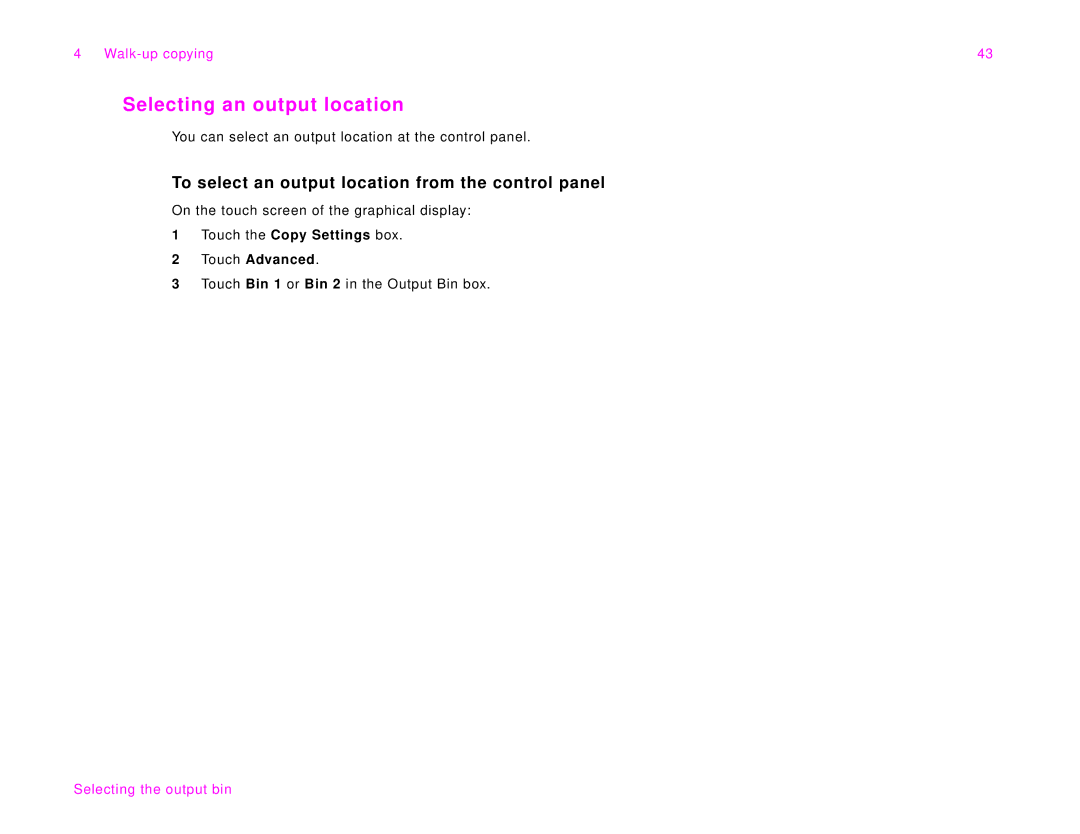 HP 9000Lmfp manual Selecting an output location, To select an output location from the control panel, Touch Advanced 