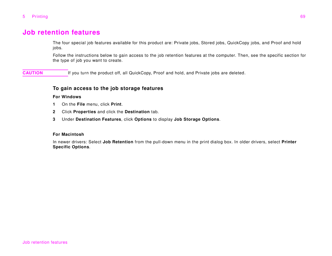 HP 9000Lmfp manual Job retention features, To gain access to the job storage features, For Windows 
