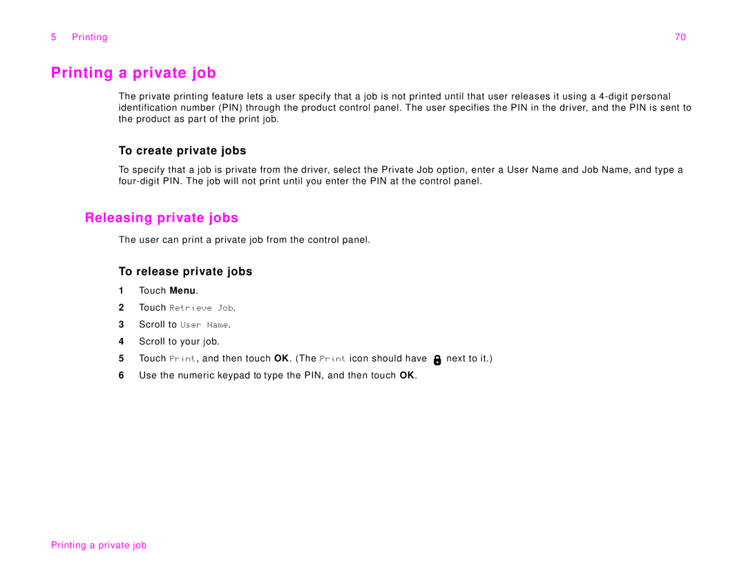 HP 9000Lmfp manual Printing a private job, Releasing private jobs, To create private jobs, To release private jobs 