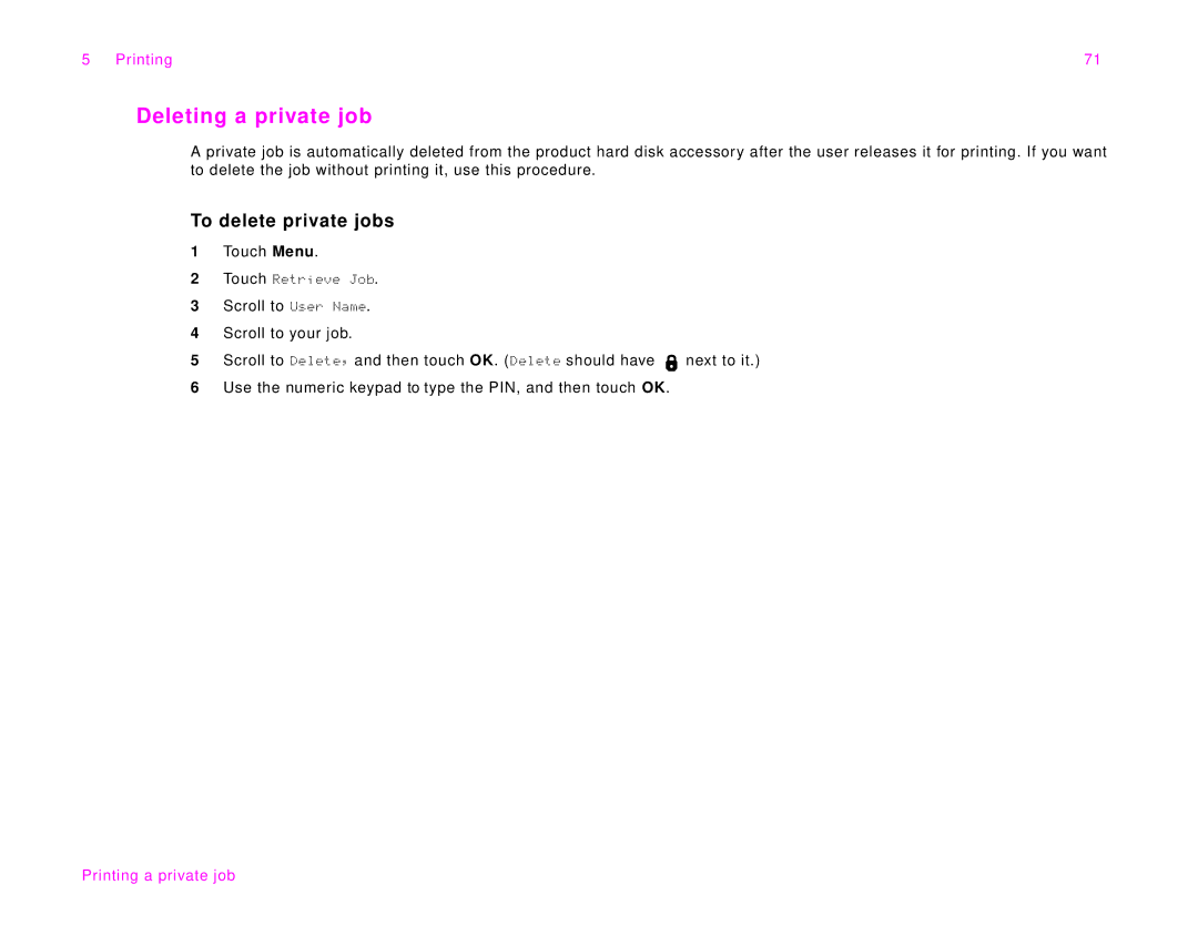 HP 9000Lmfp manual Deleting a private job, To delete private jobs 