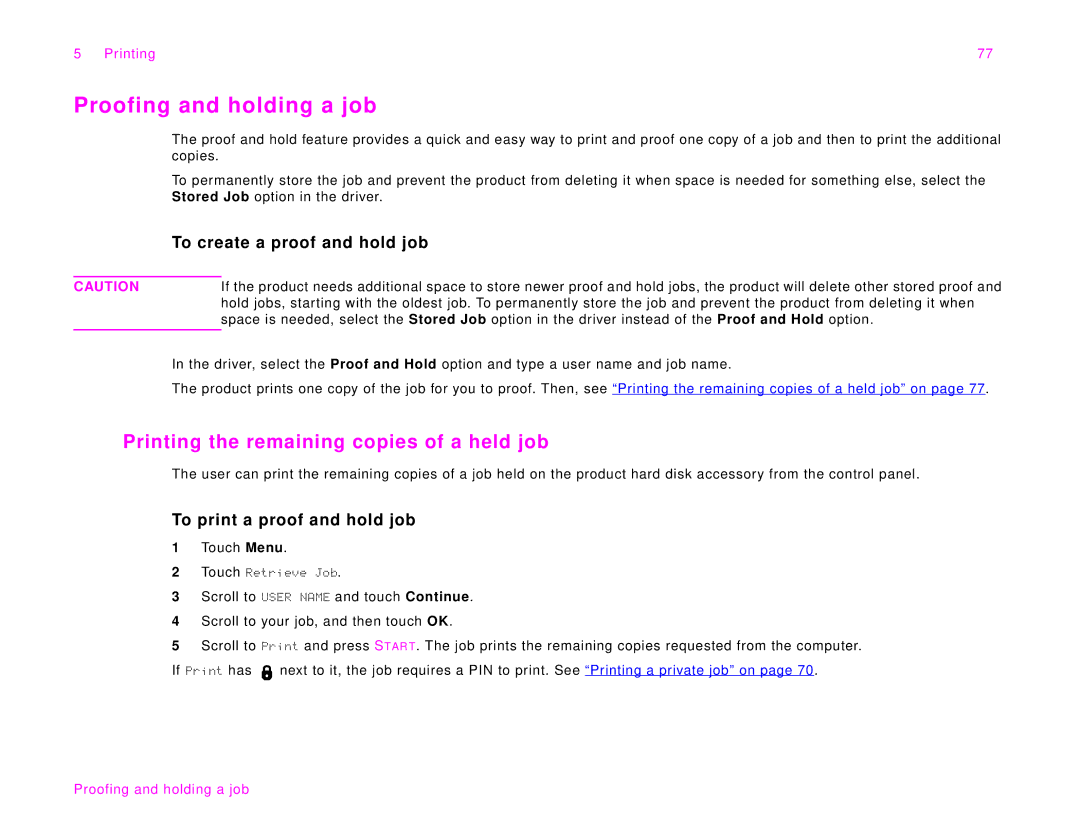 HP 9000Lmfp manual Proofing and holding a job, Printing the remaining copies of a held job, To create a proof and hold job 