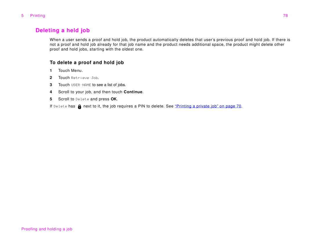HP 9000Lmfp manual Deleting a held job, To delete a proof and hold job 