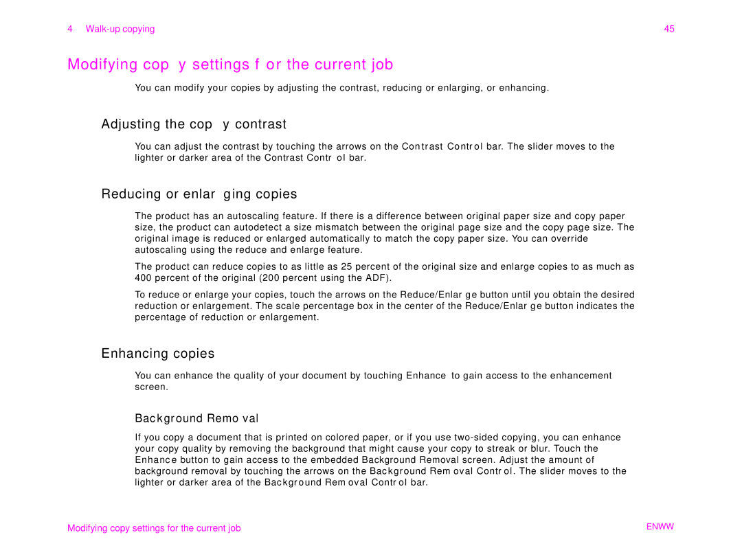 HP 9000MFC manual Modifying copy settings for the current job, Adjusting the copy contrast, Reducing or enlarging copies 