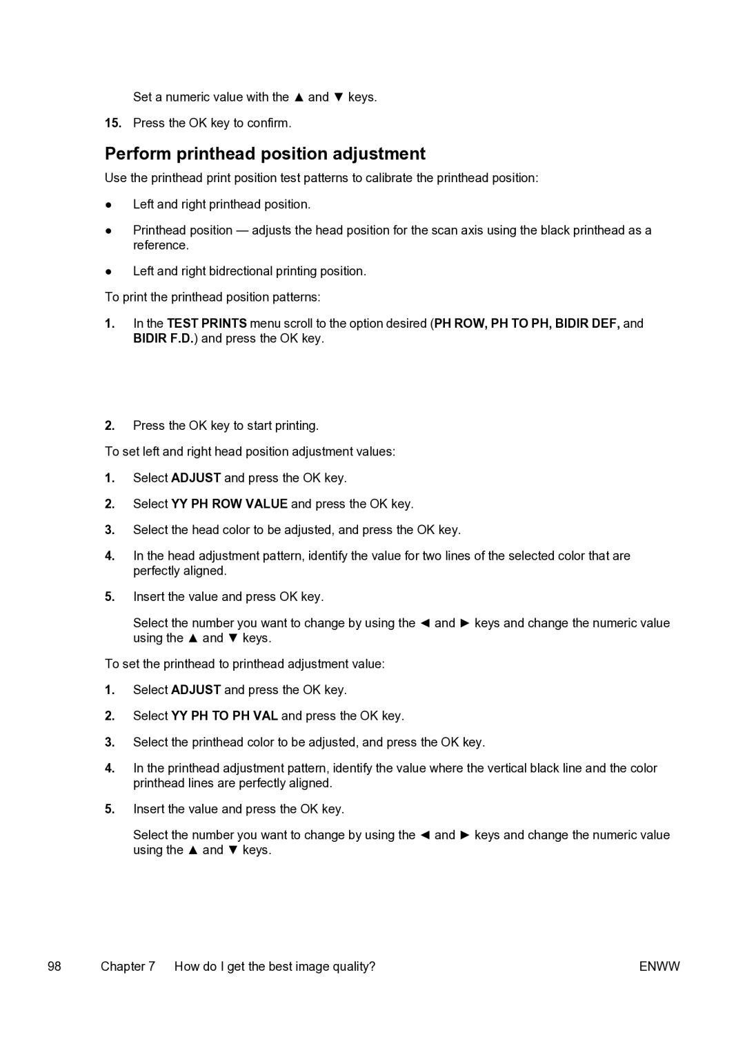 HP 9000s manual Perform printhead position adjustment 