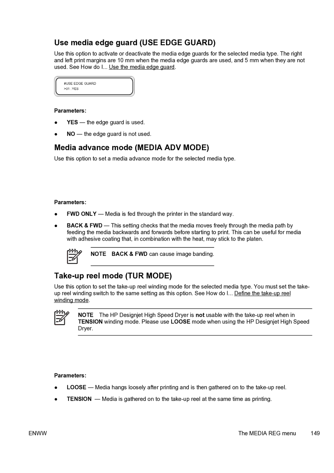 HP 9000s manual Use media edge guard USE Edge Guard, Media advance mode Media ADV Mode, Take-up reel mode TUR Mode 