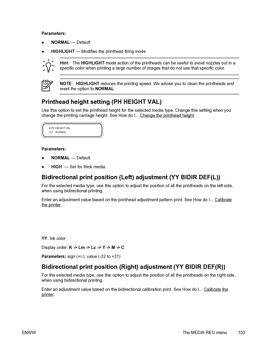 HP 9000s manual Printhead height setting PH Height VAL, Bidirectional print position Left adjustment YY Bidir Defl 