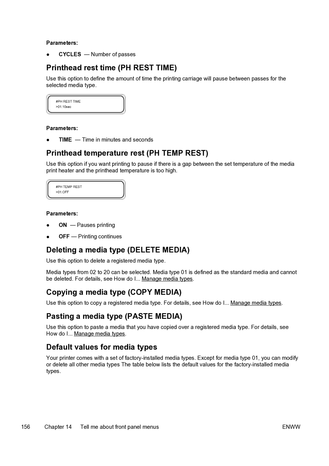 HP 9000s Printhead rest time PH Rest Time, Printhead temperature rest PH Temp Rest, Deleting a media type Delete Media 
