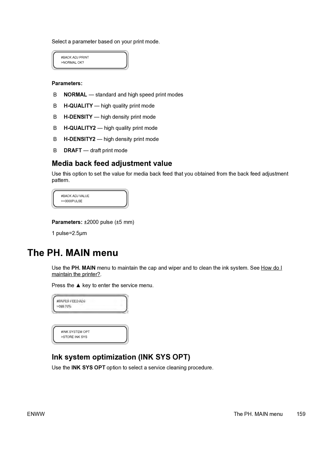 HP 9000s manual PH. Main menu, Media back feed adjustment value, Ink system optimization INK SYS OPT 