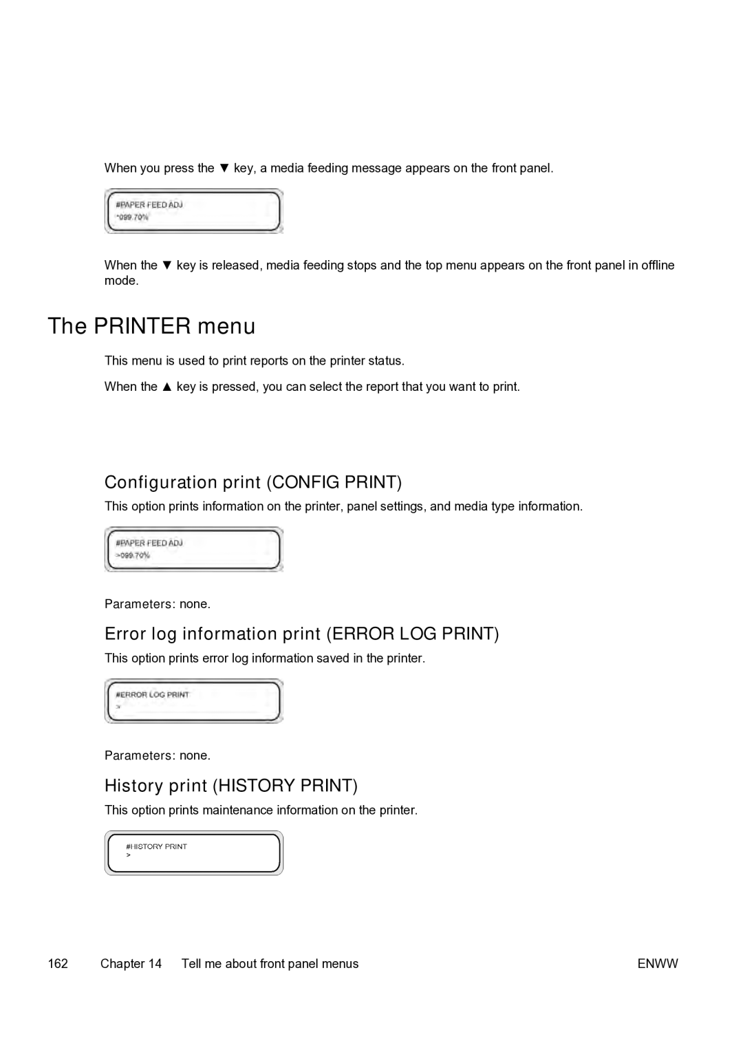 HP 9000s manual Printer menu, Configuration print Config Print, Error log information print Error LOG Print 