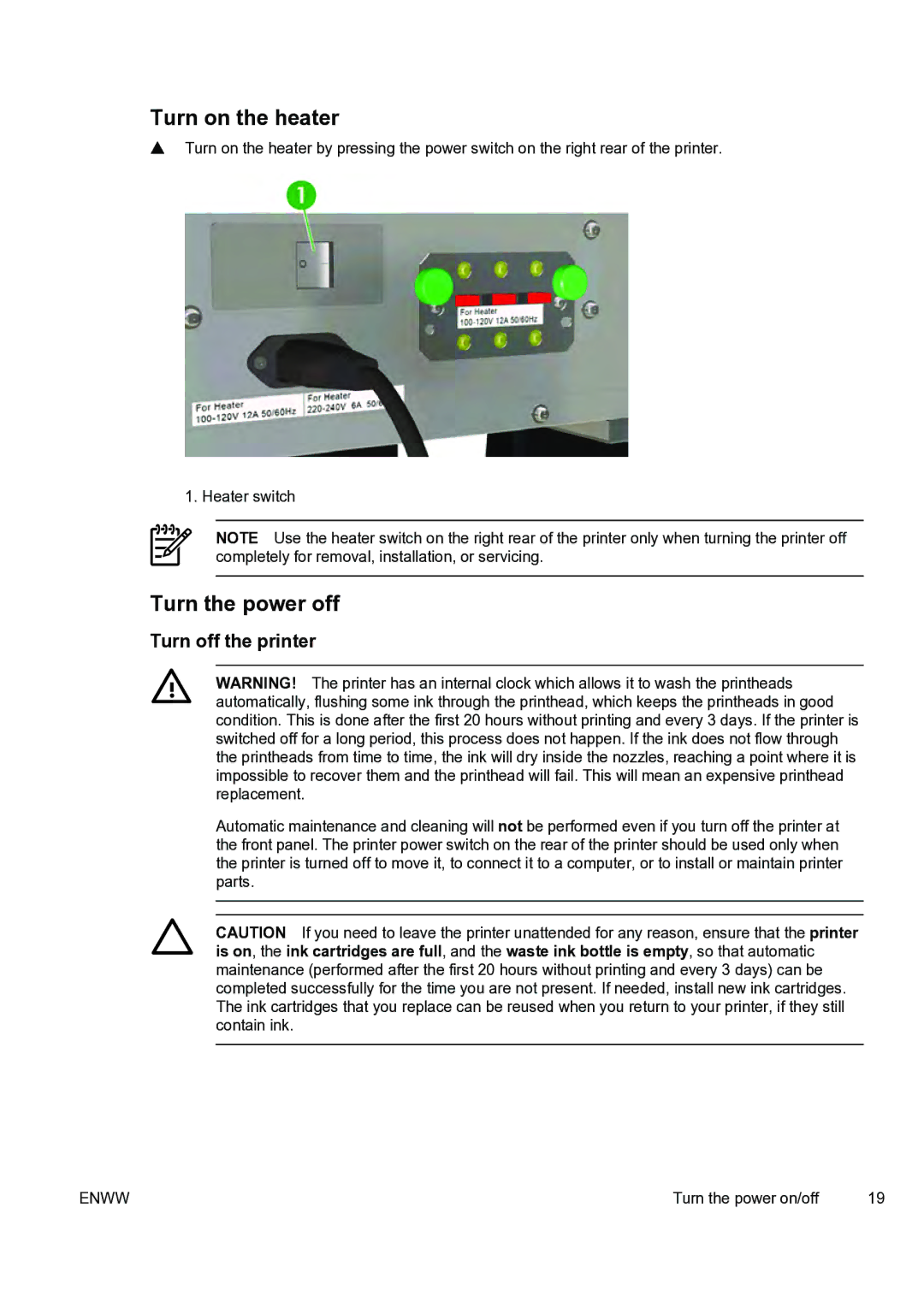 HP 9000s manual Turn on the heater, Turn the power off, Turn off the printer 