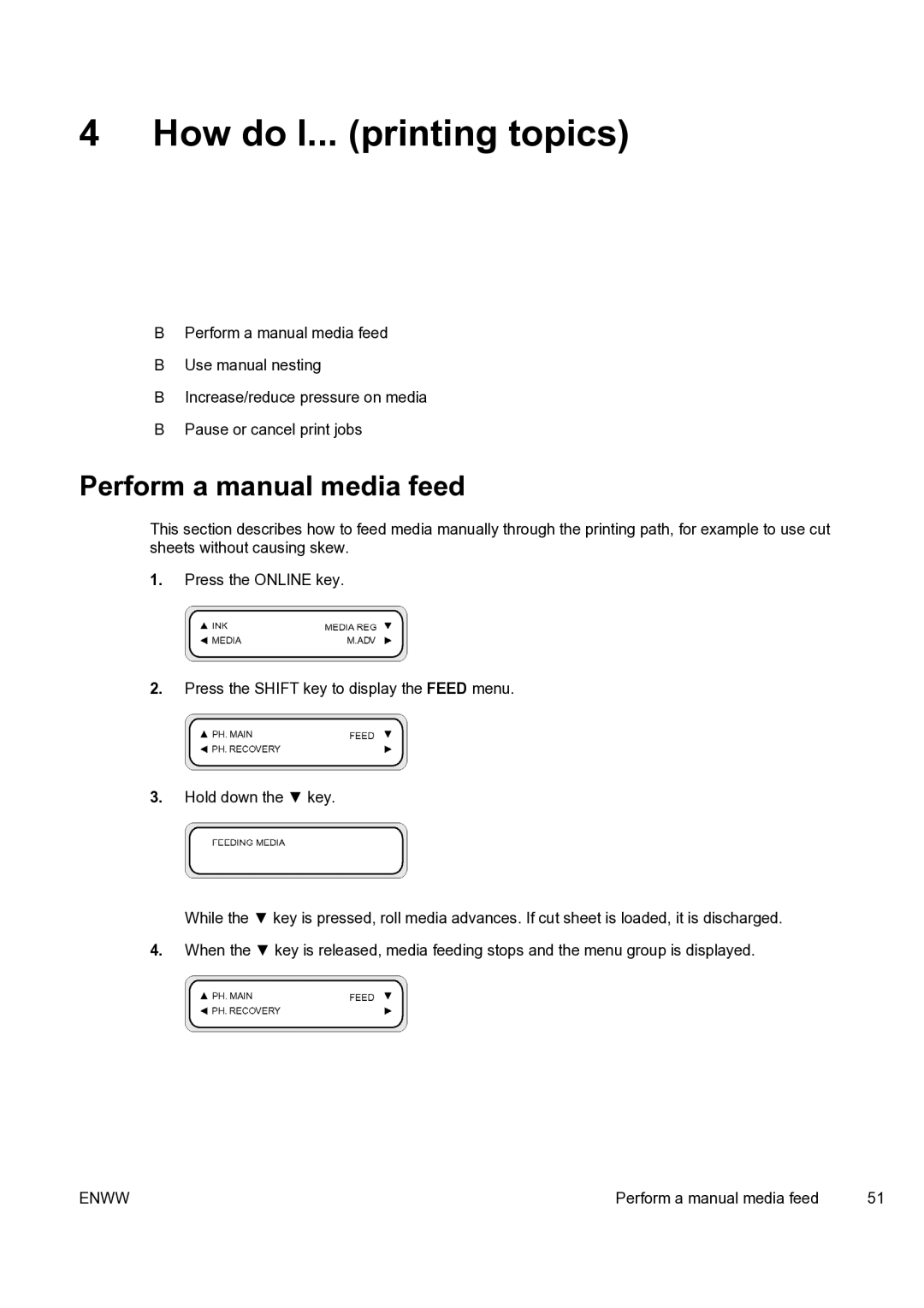 HP 9000s How do I... printing topics, Perform a manual media feed 