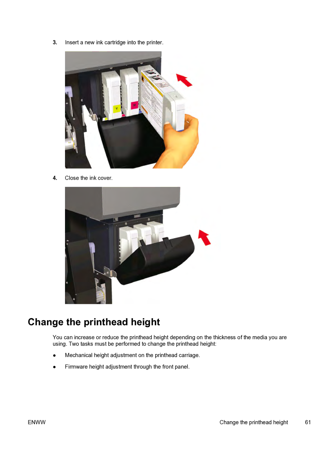 HP 9000s manual Change the printhead height 