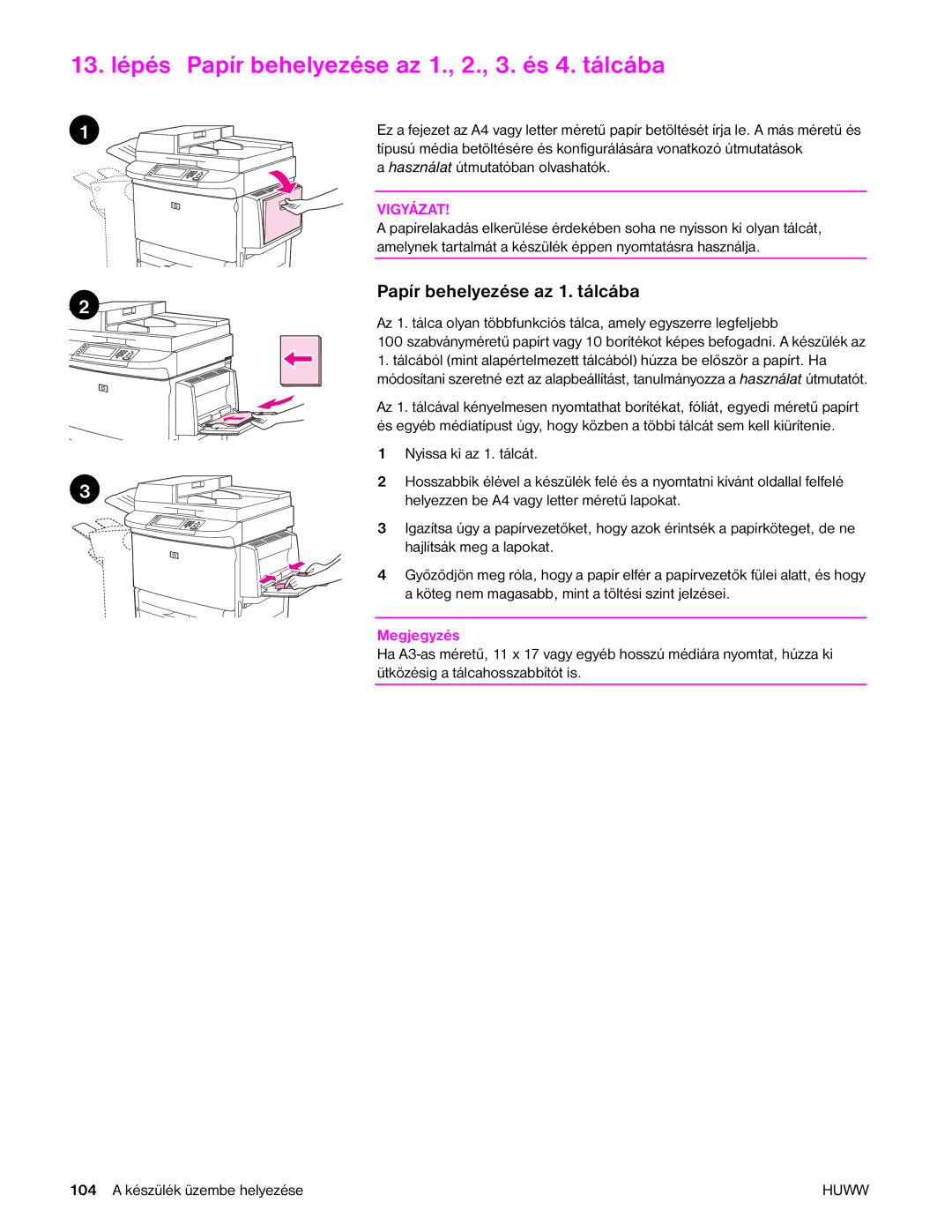 HP 9040MFP, 9050MFP manual 13. lépés Papír behelyezése az 1., 2., 3. és 4. tálcába, Papír behelyezése az 1. tálcába 