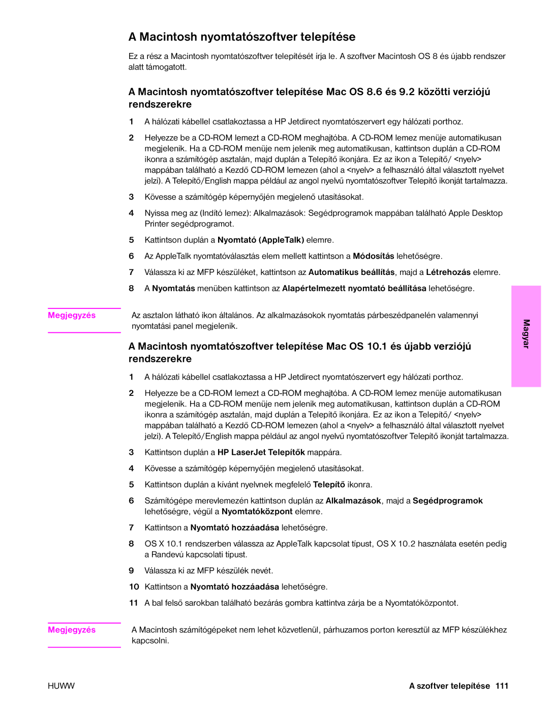 HP 9050MFP, 9040MFP manual Macintosh nyomtatószoftver telepítése 