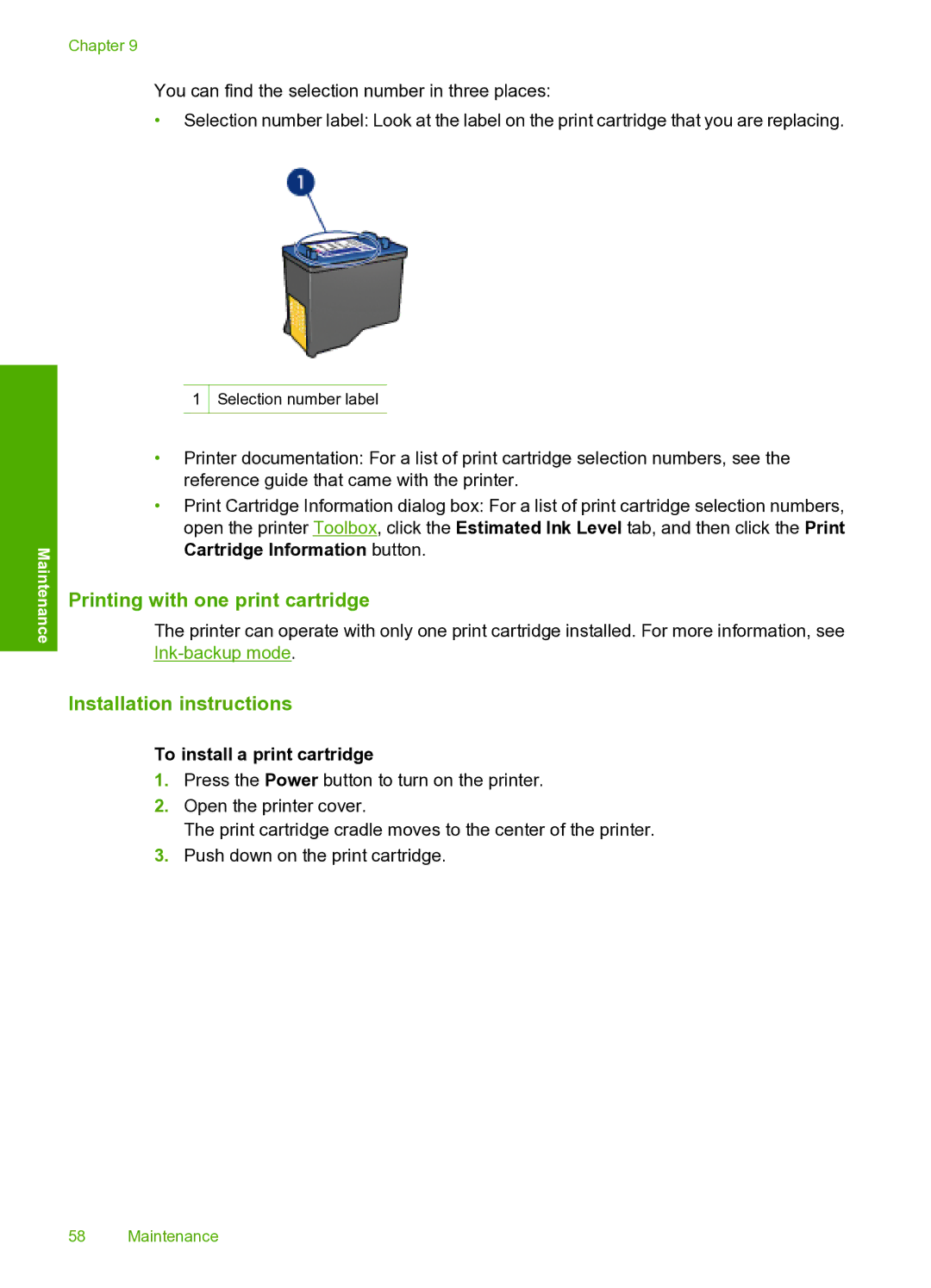 HP 910 manual Printing with one print cartridge, Installation instructions, To install a print cartridge 