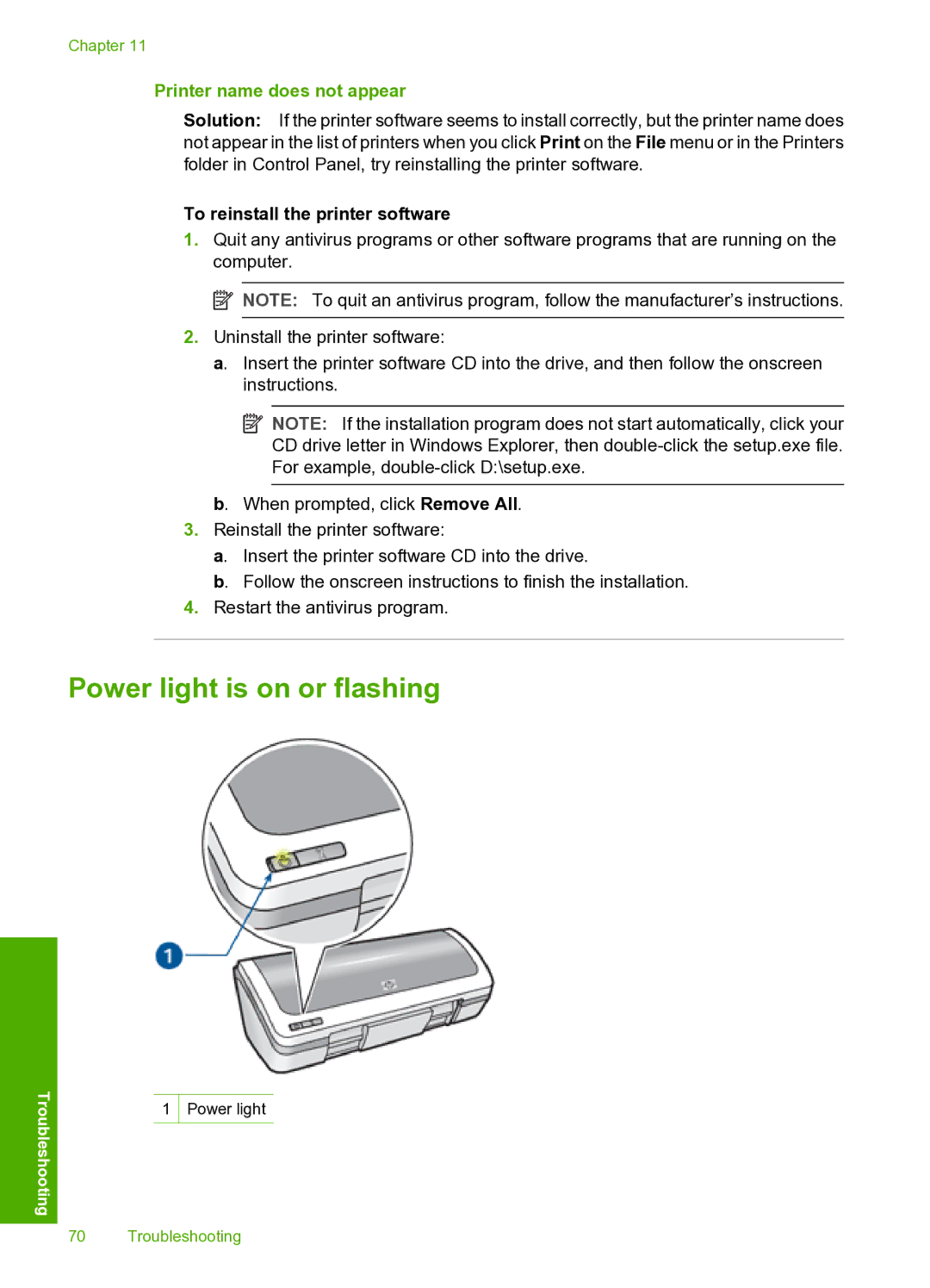 HP 910 manual Power light is on or flashing, Printer name does not appear, To reinstall the printer software 