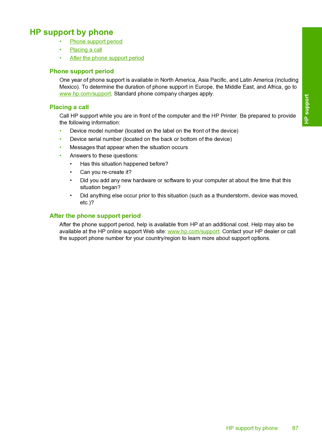 HP 910 manual Phone support period Placing a call, After the phone support period 