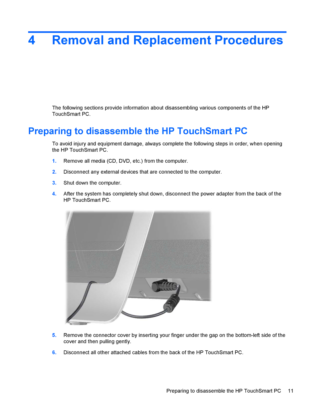 HP 9100 manual Removal and Replacement Procedures, Preparing to disassemble the HP TouchSmart PC 