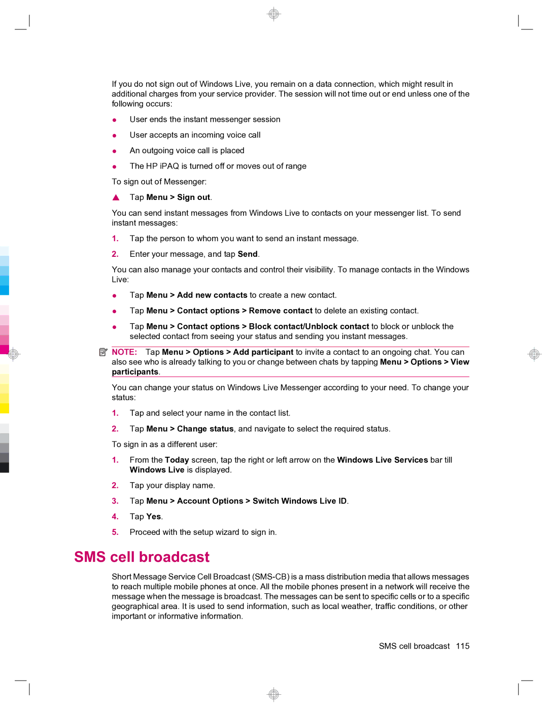 HP 912c Messenger manual SMS cell broadcast, Tap Menu Sign out, Tap Menu Account Options Switch Windows Live ID 