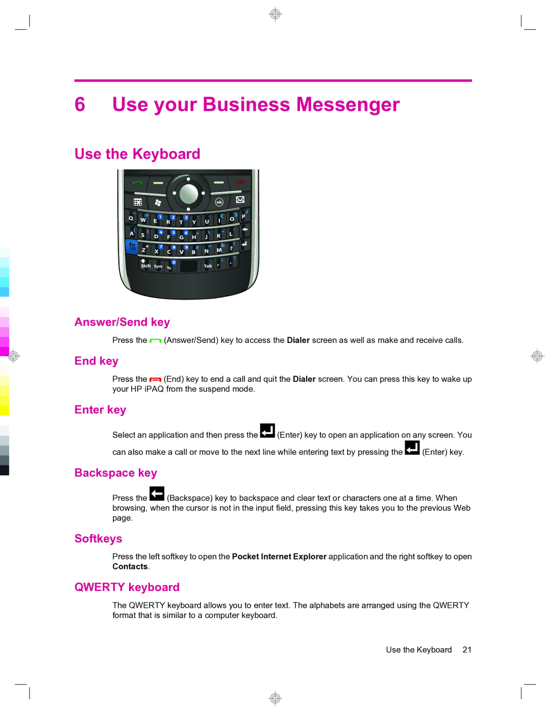 HP 912c Messenger manual Use your Business Messenger, Use the Keyboard 