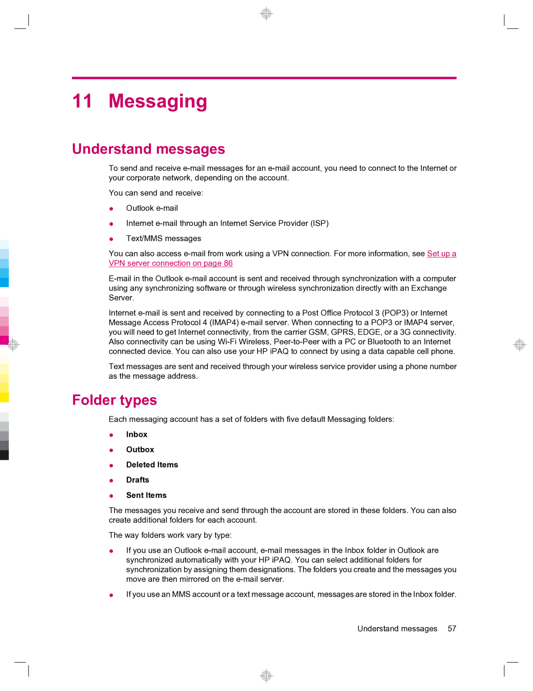 HP 912c Messenger manual Messaging, Understand messages, Folder types, Inbox Outbox Deleted Items Drafts Sent Items 