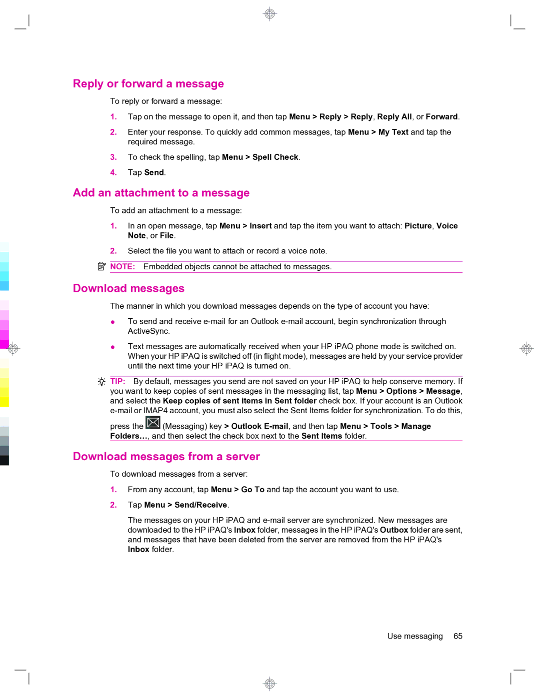 HP 912c Messenger Reply or forward a message, Add an attachment to a message, Download messages, Tap Menu Send/Receive 