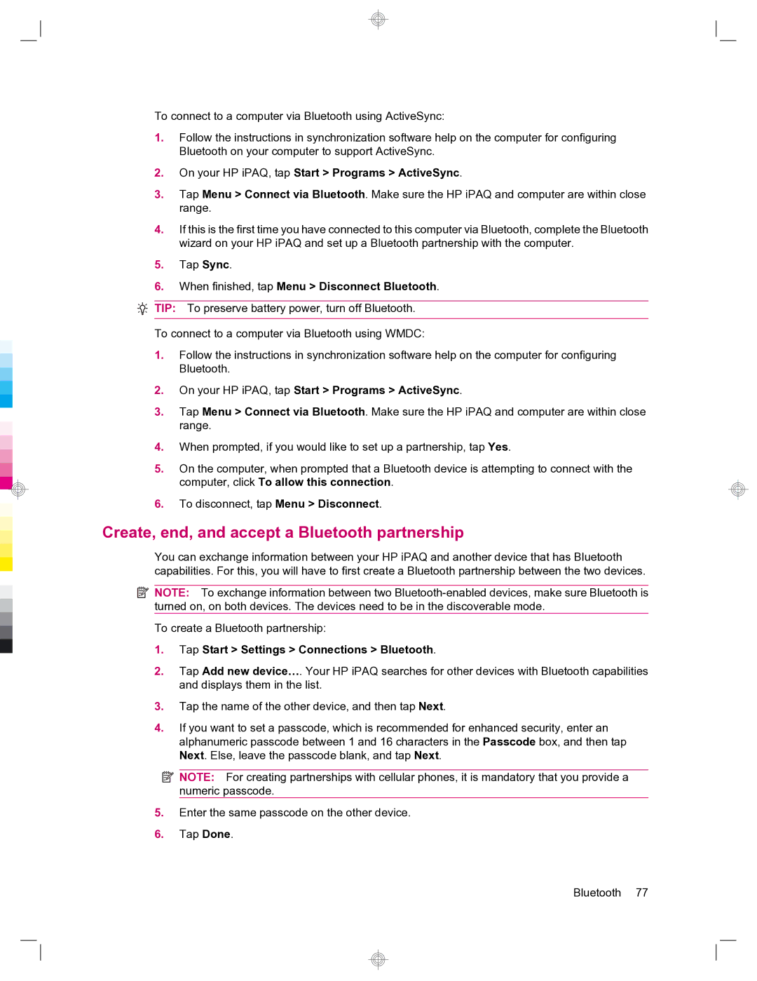 HP 912c Messenger manual Create, end, and accept a Bluetooth partnership, On your HP iPAQ, tap Start Programs ActiveSync 