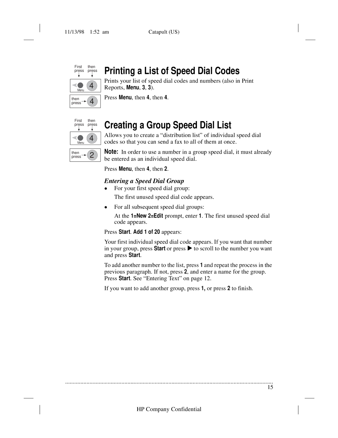 HP 920 Fax manual Printing a List of Speed Dial Codes, Creating a Group Speed Dial List, Press Start. Add 1 of 20 appears 