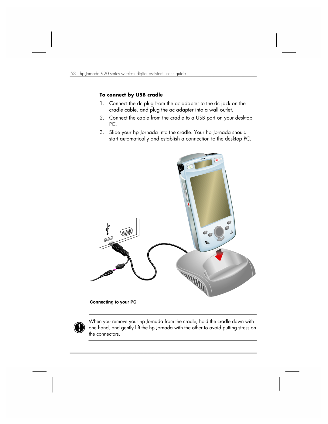 HP 920 manual Connect the cable from the cradle to a USB port on your desktop PC 