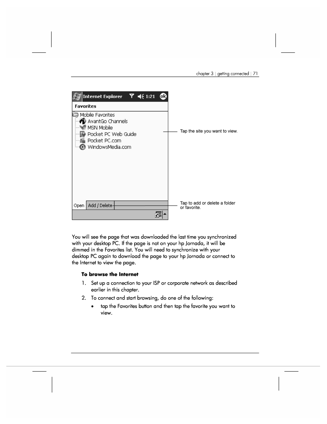 HP 920 manual To connect and start browsing, do one of the following 