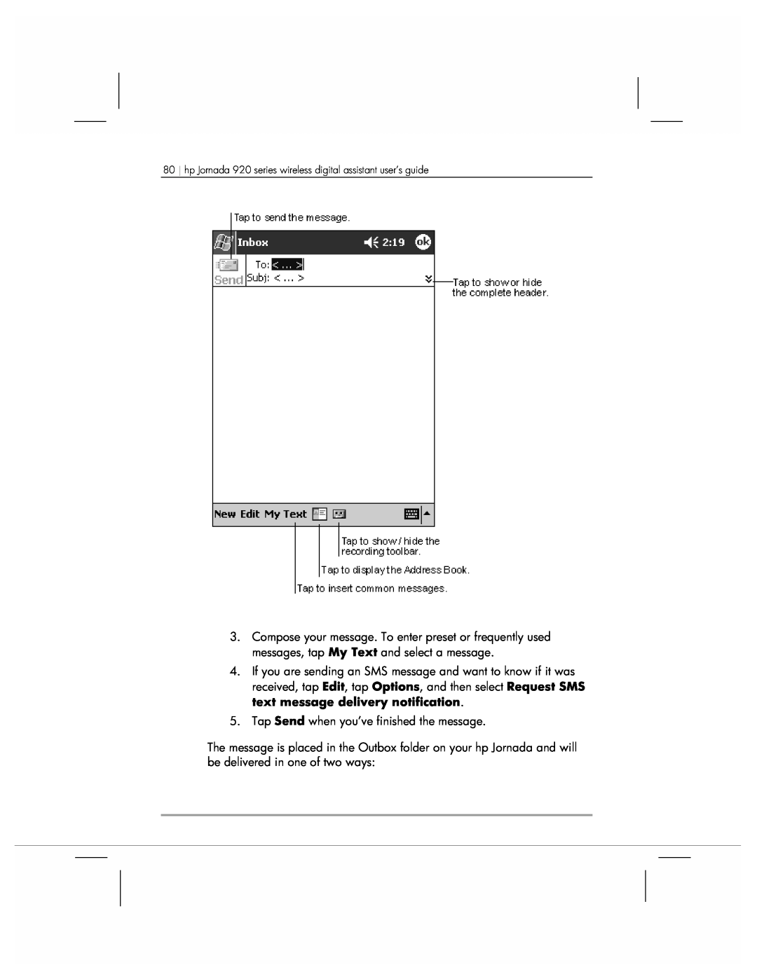 HP 920 manual Tap Send when you’ve finished the message 