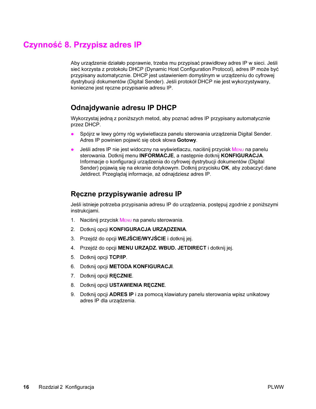 HP 9200c manual Czynność 8. Przypisz adres IP, Odnajdywanie adresu IP Dhcp, Ręczne przypisywanie adresu IP 