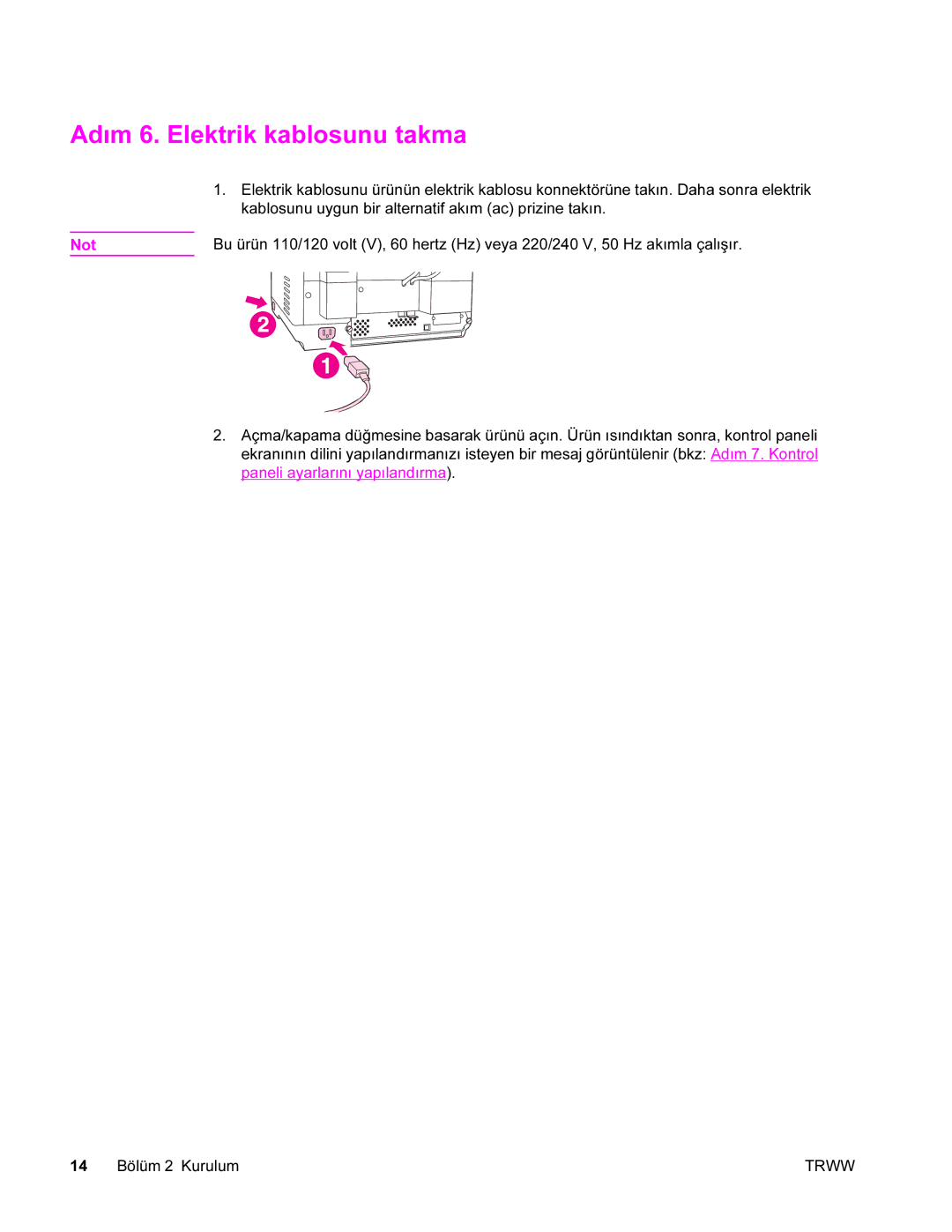 HP 9200c manual Adım 6. Elektrik kablosunu takma 