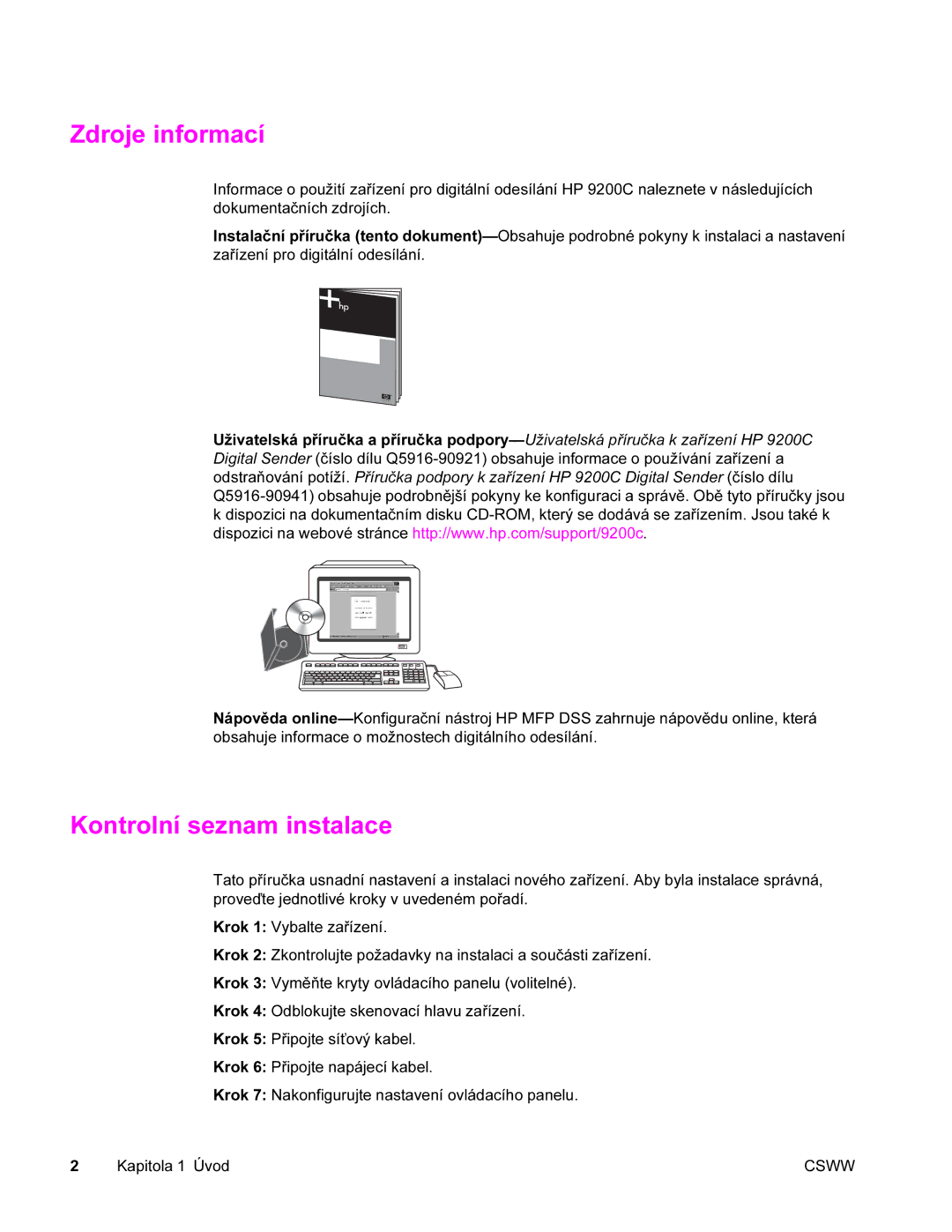 HP 9200c manual Zdroje informací, Kontrolní seznam instalace 