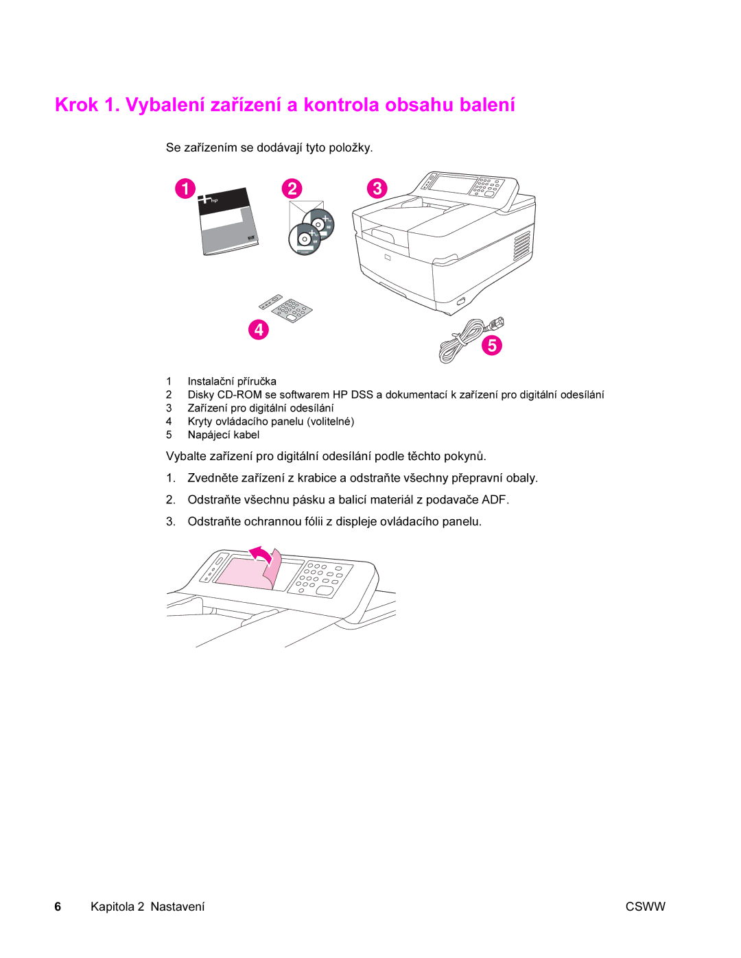 HP 9200c manual Krok 1. Vybalení zařízení a kontrola obsahu balení, Se zařízením se dodávají tyto položky 