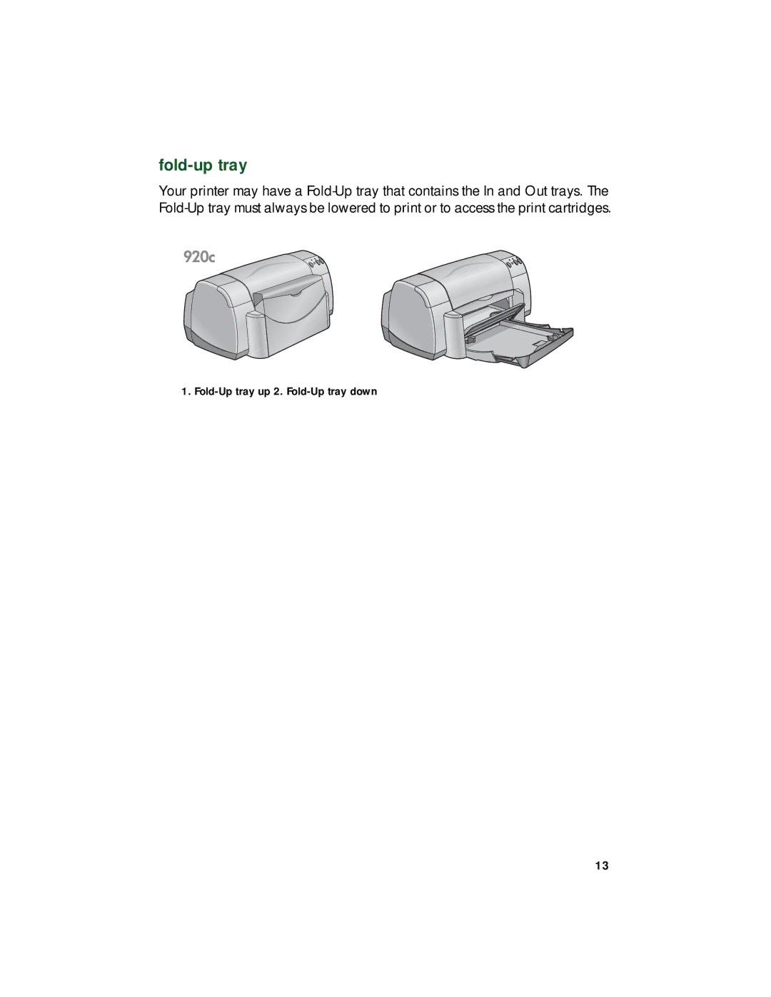 HP 920c, 948c, 940c manual Fold-up tray 