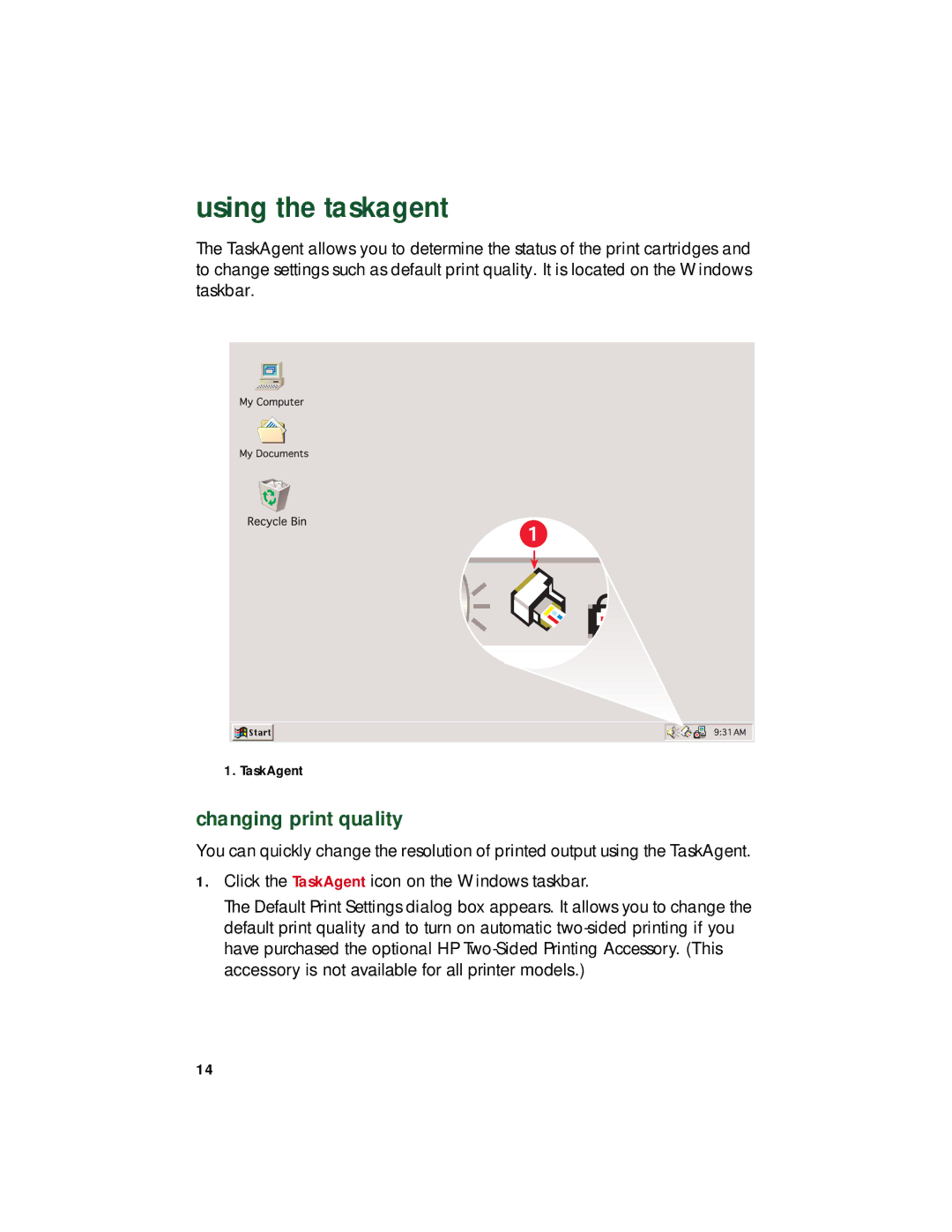 HP 948c, 920c, 940c manual Using the taskagent, Changing print quality 