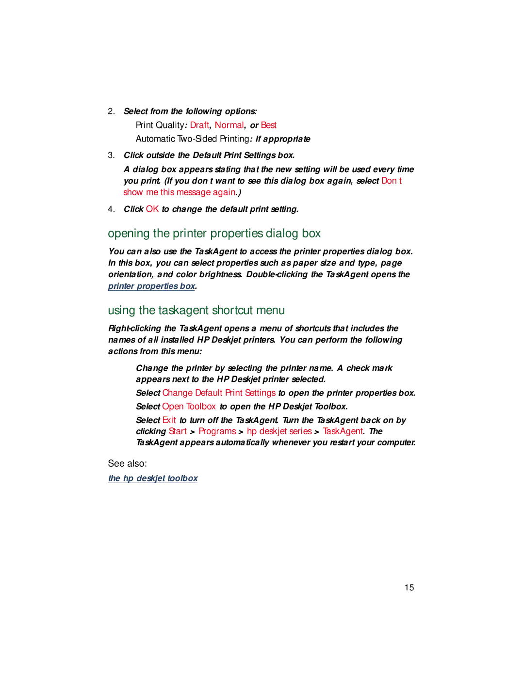 HP 940c, 920c, 948c manual Opening the printer properties dialog box, Using the taskagent shortcut menu 