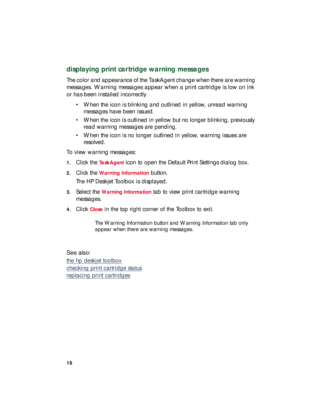 HP 920c, 948c, 940c manual Displaying print cartridge warning messages 