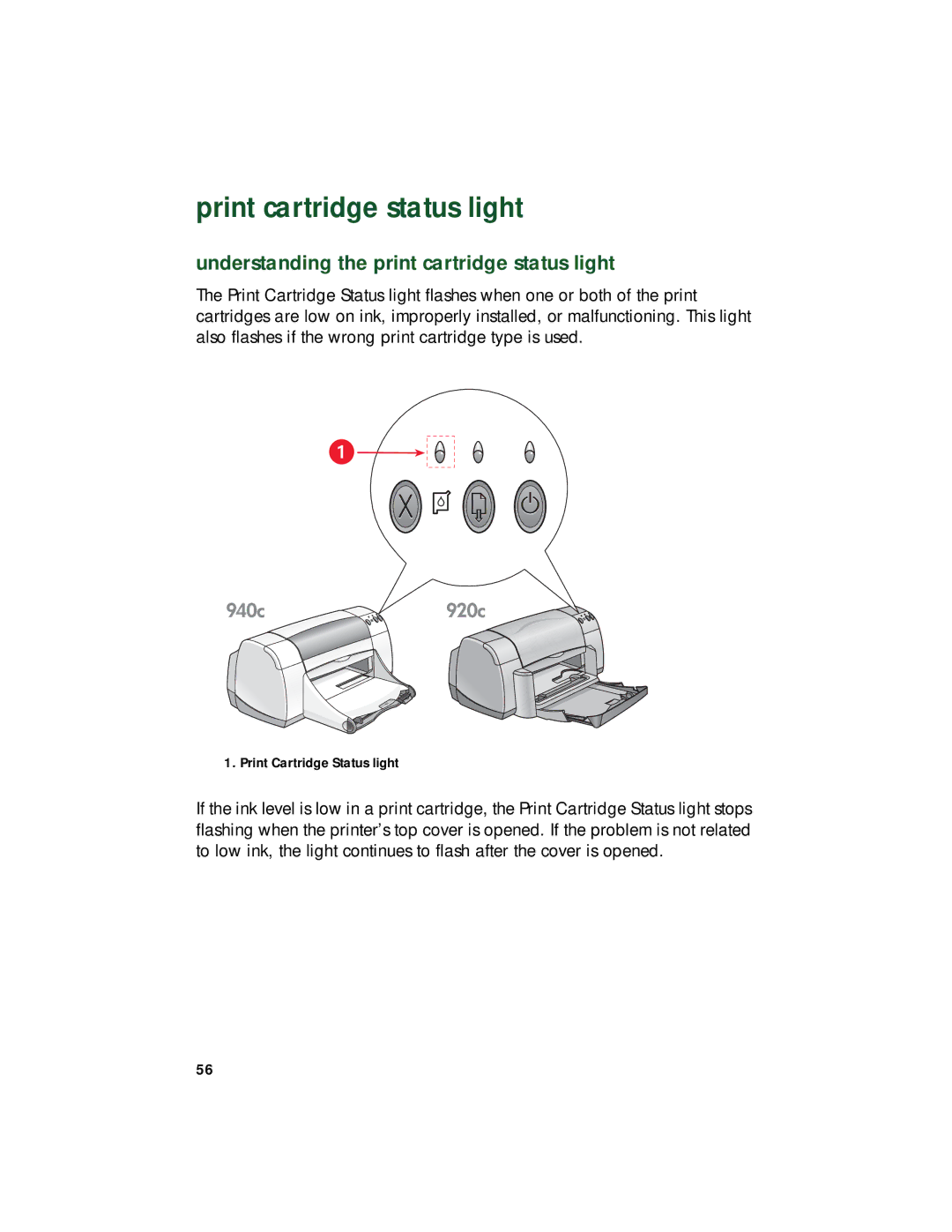 HP 948c, 920c, 940c manual Print cartridge status light, Understanding the print cartridge status light 