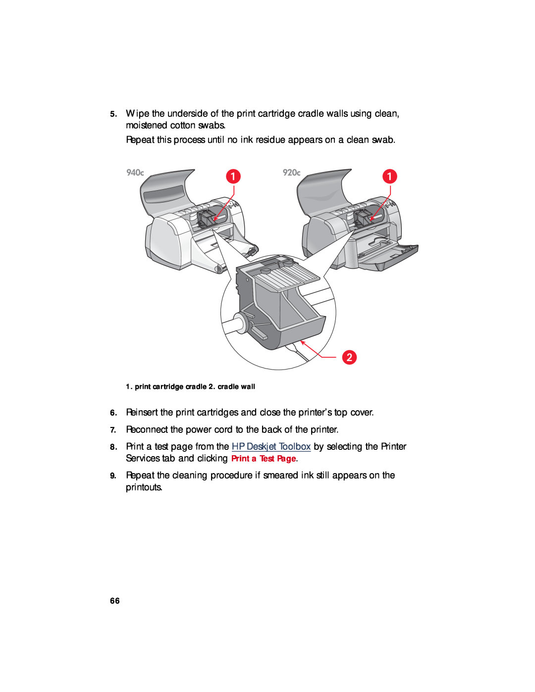 HP 940c, 920c, 948c manual Repeat this process until no ink residue appears on a clean swab 