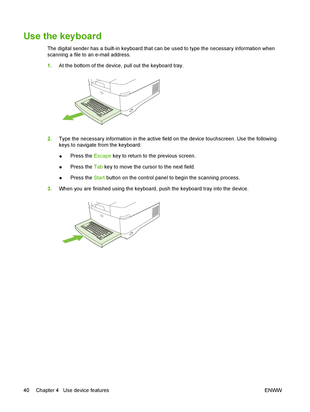 HP 9250C manual Use the keyboard 