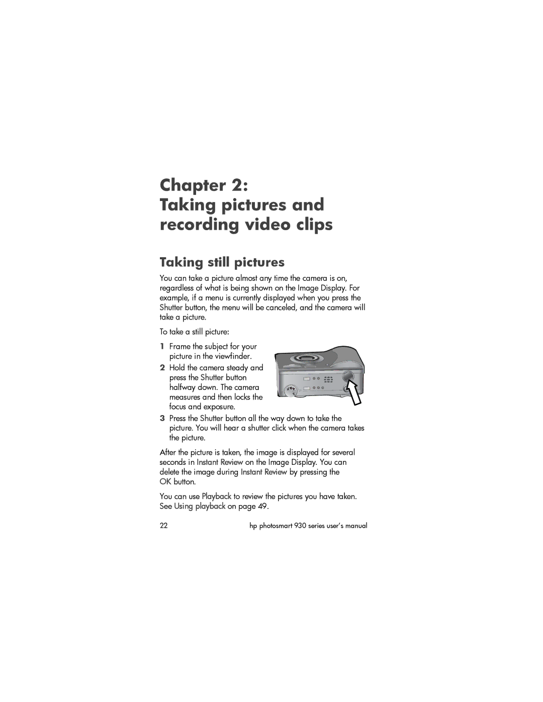 HP 930 manual Chapter Taking pictures and recording video clips, Taking still pictures 