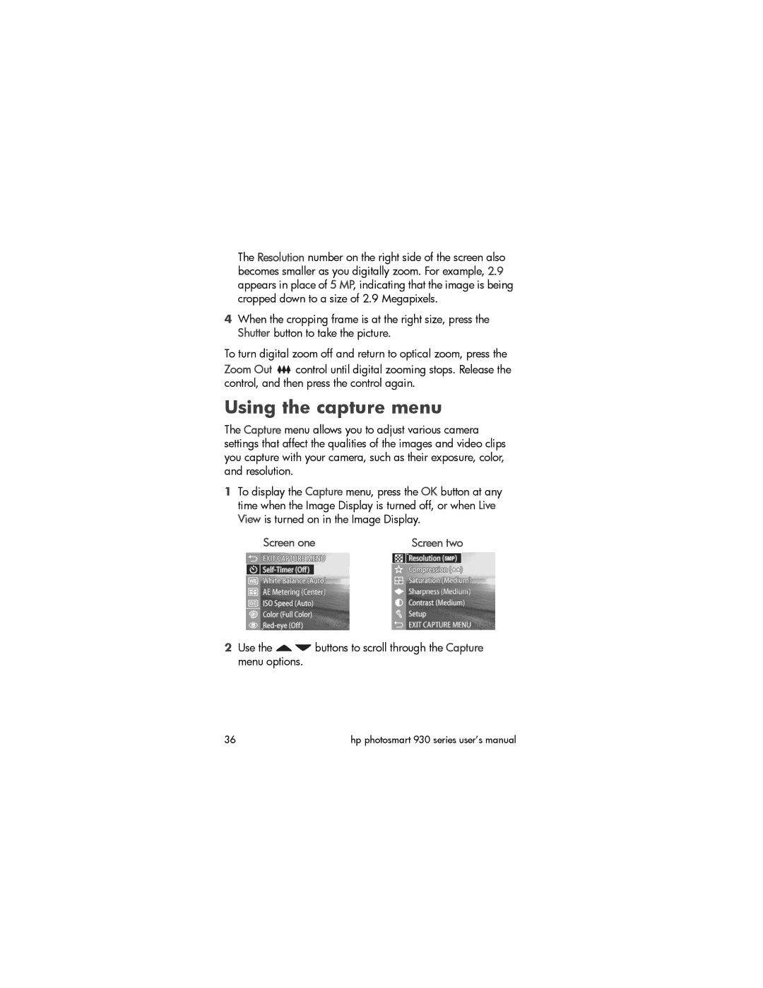 HP 930 manual Using the capture menu, Screen one, Use the buttons to scroll through the Capture menu options 