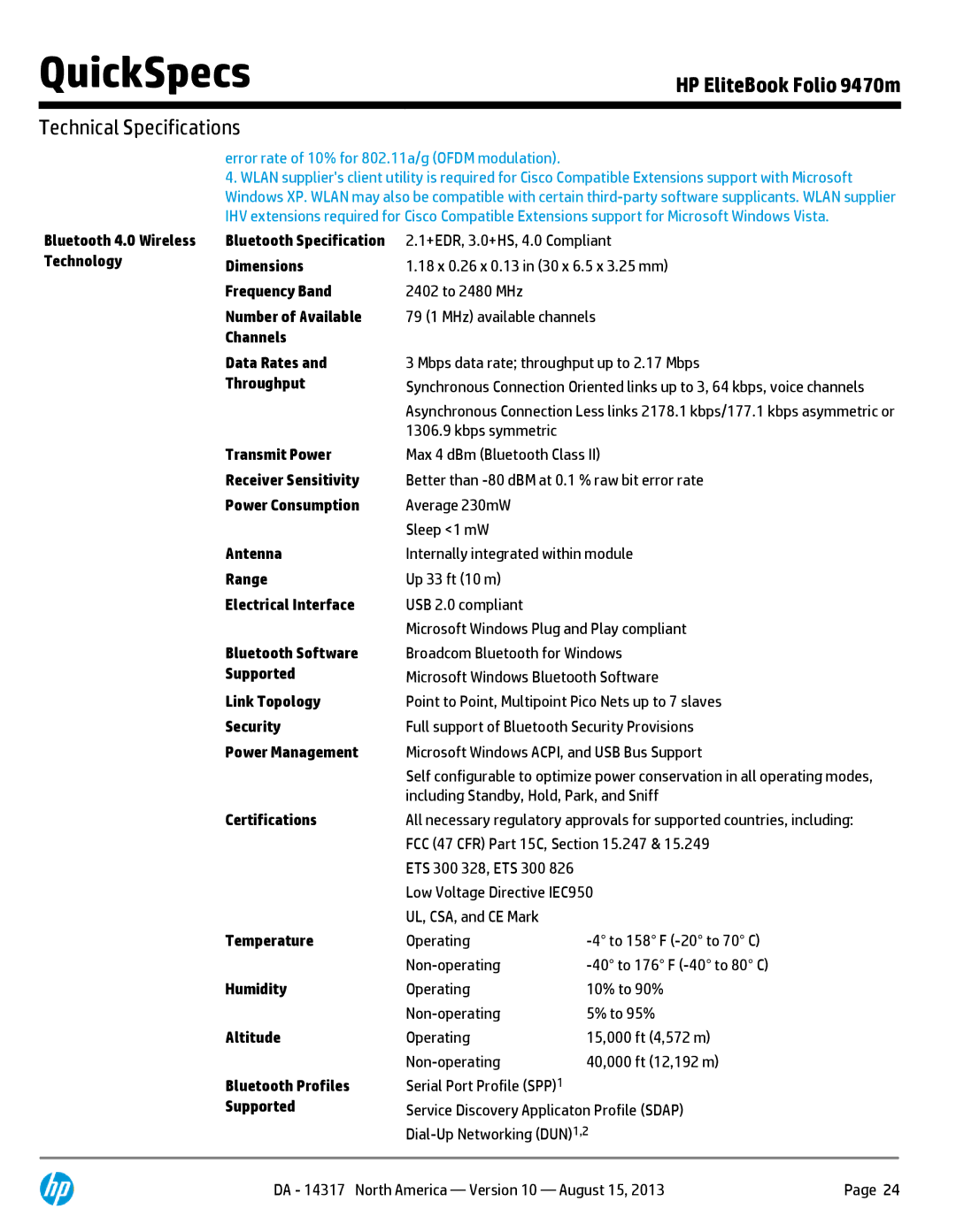 HP 9470M C7Q19AW#ABA Number of Available, Channels Data Rates, Throughput, Transmit Power, Antenna, Range, Link Topology 