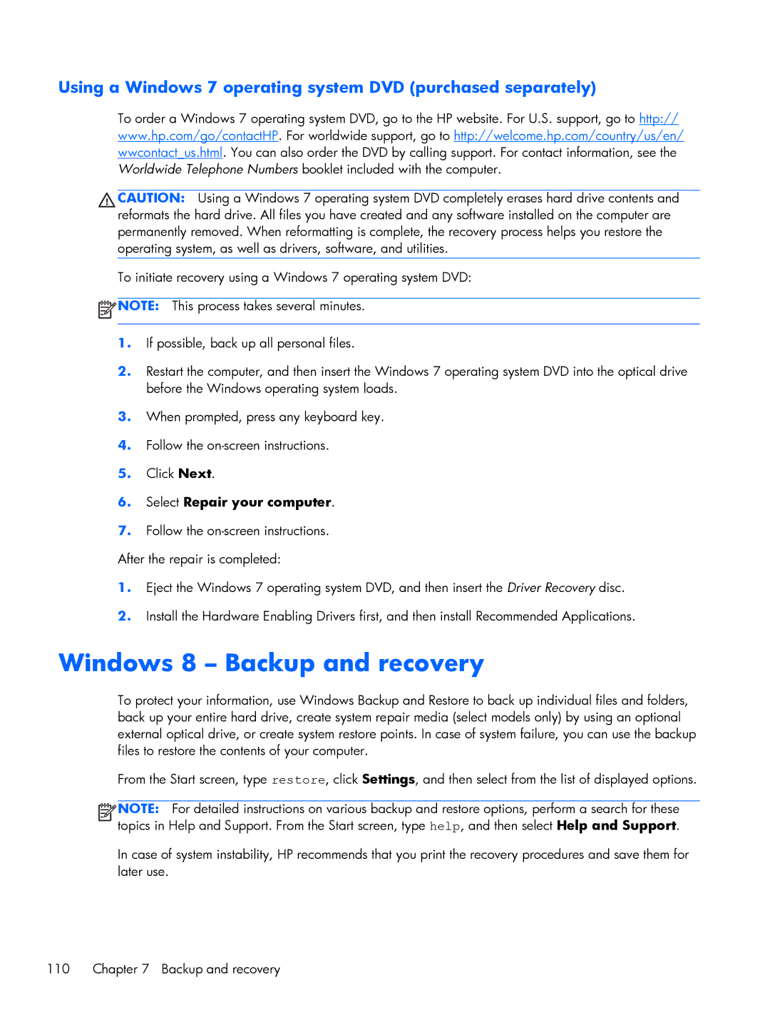 HP 9470m i7 Win8 D3K33UT#ABA Windows 8 Backup and recovery, Using a Windows 7 operating system DVD purchased separately 