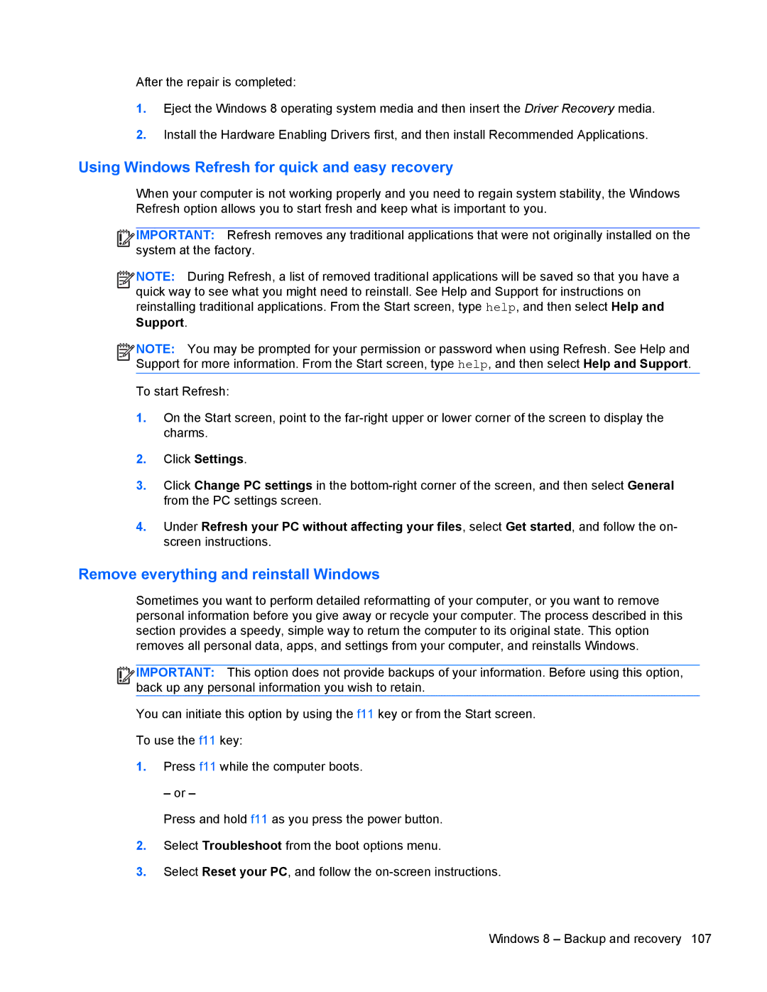 HP 9470m manual Using Windows Refresh for quick and easy recovery, Remove everything and reinstall Windows 