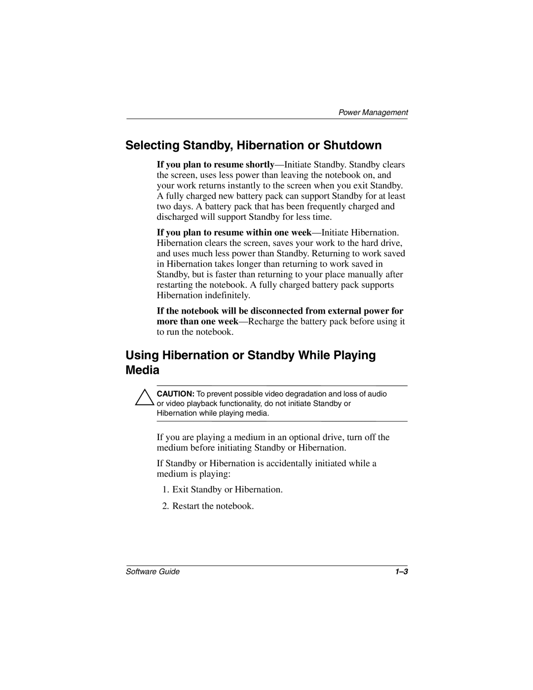 HP 925EA, 955AP, 950AP, 943AP Selecting Standby, Hibernation or Shutdown, Using Hibernation or Standby While Playing Media 