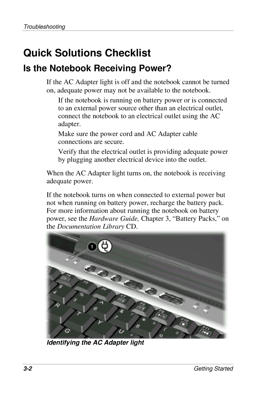 HP 902EA, 955AP, 950AP, 943AP, 945AP, 940AP, 935AP, 927AP, 930AP manual Quick Solutions Checklist, Is the Notebook Receiving Power? 